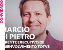 Convidado: Marcio Di Pietro - Gerente Executivo de Desenvolvimento TOTVS