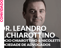 Convidado: Leandro Chiarottino - Chiarottino & Nicoletti Sociedade de Advogados